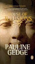House of Illusions (Lady of the Reeds #2) by Pauline Gedge