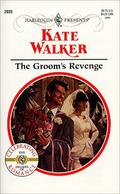 The Groom's Revenge by Kate Walker