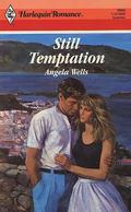 Still Temptation (Harlequin Romance, No #3006) by Angela Wells