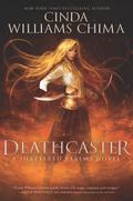 Deathcaster (Shattered Realms #4) by Cinda Williams Chima