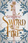 Sword of Fire (The Justice War #1) by Katharine Kerr