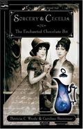 Sorcery & Cecelia: or The Enchanted Chocolate Pot by Patricia C. Wrede, Caroline Stevermer