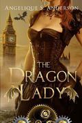 The Dragon Lady by Angelique S. Anderson