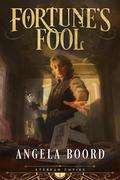 Fortune's Fool by Angela Boord
