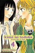 Kimi ni Todoke: From Me to You, Vol. 4 by Karuho Shiina
