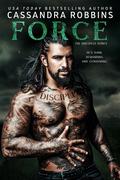 Force (The Disciples #5) by Cassandra Robbins