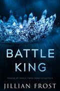 Battle King by Jillian Frost