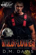 Wildflower (Ashford Family #1) by D.M. Davis