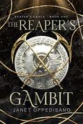 The Reaper's Gambit (Reaper's Grace #1) by Janet Oppedisano