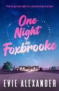 One Night in Foxbrooke by Evie Alexander