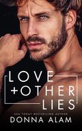 Love + Other Lies (No Ordinary Men #2) by Donna Alam