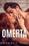 Omertà (Vendetta #1) by Katarina E. Tonks