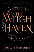 The Witch Haven (The Witch Haven #1) by Sasha Peyton Smith