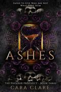 Ashes by Cara Clare