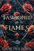 Fashioned By Flames (The Protector Guild #6) by Gray Holborn