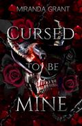 Cursed to Be Mine (Book of Shadows #1) by Miranda Grant