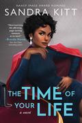 The Time of Your Life (The Millionaires Club #2) by Sandra Kitt