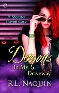 Demons in My Driveway (Monster Haven #5) by R.L. Naquin