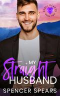 My Straight Husband by Spencer Spears