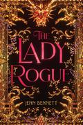 The Lady Rogue by Jenn Bennett