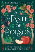 A Taste of Poison by Tessonja Odette