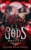 Gods and Monsters 2 by Quinn Blackbird, Klarissa King