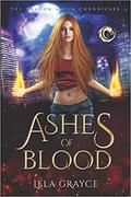 Ashes of Blood by Lela Grayce