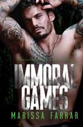 Immoral Games by Marissa Farrar