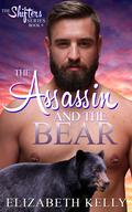The Assassin and the Bear (The Shifters #9) by Elizabeth Kelly