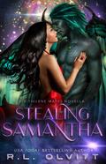 Stealing Samantha (Xithilene Mates #4) by R.L. Olvitt