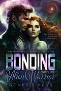 Bonding with the Alien Warrior by Imogen Keeper, Genesis Keys