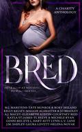 Bred: A Charity Anthology by T.L. Reeve