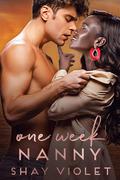One Week Nanny by Shay Violet