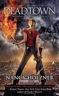 Deadtown (Deadtown #1) by Nancy Holzner