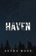 Haven by Astra Rose