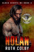 Nolan (Black Hearts MC #3) by Ruth Colby