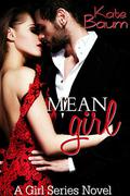Mean Girl (Girl #5) by Kate Baum