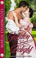 Mr. Darcy's Garden of Delight (Seasons of A Steamy Pride and Prejudice Variation #5) by Maria Dashwood