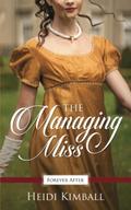 The Managing Miss by Heidi Kimball