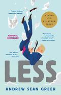Less (Arthur Less #1) by Andrew Sean Greer