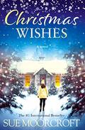 Christmas Wishes by Sue Moorcroft