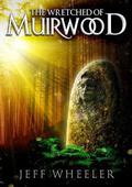 The Wretched of Muirwood by Jeff Wheeler