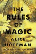 The Rules of Magic (Practical Magic #0.2) by Alice Hoffman