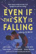 Even If the Sky is Falling by Charish Reid