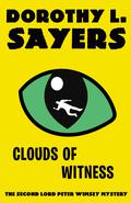 Clouds of Witness (Lord Peter Wimsey #2) by Dorothy L. Sayers