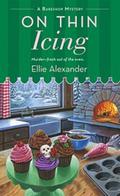 On Thin Icing (A Bakeshop Mystery #3) by Ellie Alexander