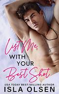 List Me With Your Best Shot (Best Men #2) by Isla Olsen