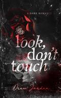 Look, Don't Touch by Drew Jordan