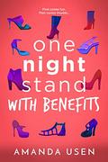 One Night Stand with Benefits (Unforgettable Fire #2) by Amanda Usen