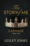Carnage: The Story Of Me by Lesley Jones